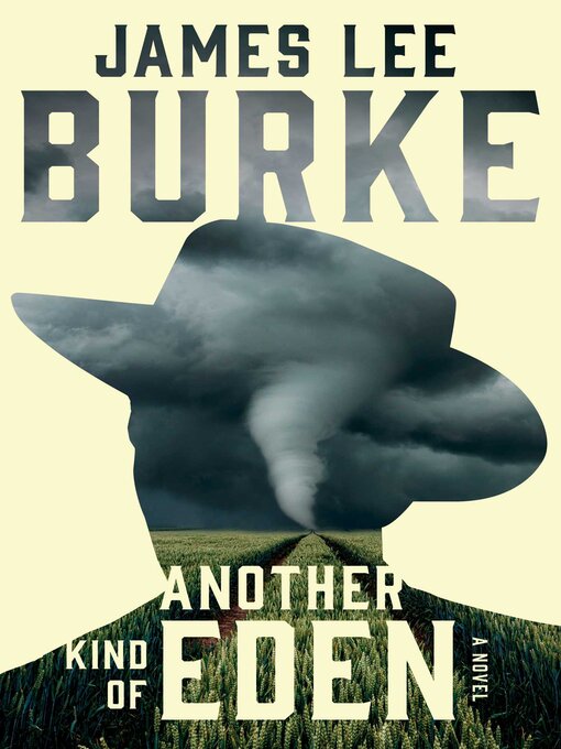 Title details for Another Kind of Eden by James Lee Burke - Available